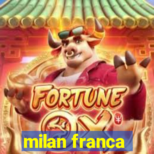 milan franca
